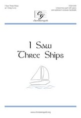 I Saw Three Ships Unison/Two-Part choral sheet music cover